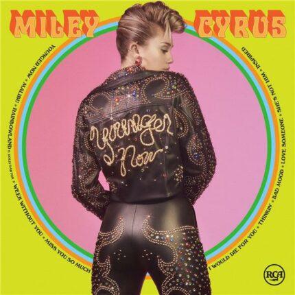 VINYLE MILEY CYRUS YOUNGER NOW RECTO