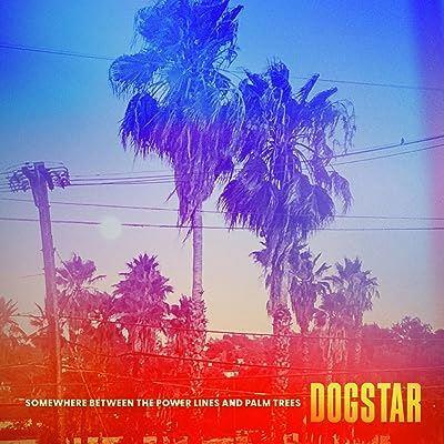 vinyle vert dogstar somewhere between the power line and palm trees